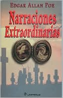 Book cover image of Narraciones extraordinarias by Edgar Allan Poe