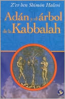 Book cover image of Adan y el arbol de la Kabbalah (Adam and the Kabbalistic Tree) by Z'ev ben Shimon Halevi