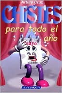 Book cover image of Christes Para Todo el ano by Arturo J. Cruz