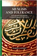 Pramono U. Tanthowi: Muslims and Tolerance: Non-Muslim Minorities Under Shariah in Indonesia