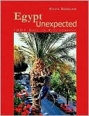 Book cover image of Egypt Unexpected: 1001 Days in Photographs by Silvia Dogliani
