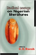 G. Darah: Radical Essays On Nigerian Literatures