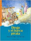 Veronica Uribe: Diego y el barco pirata