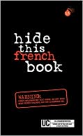 Berlitz Publishing Staff: Hide This French Book