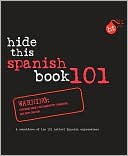 Berlitz Guides: Hide This Spanish Book 101