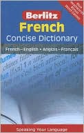 Berlitz Guides: Berlitz French Concise Dictionary