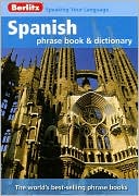 Book cover image of Berlitz Spanish Phrase Book by Berlitz Publishing