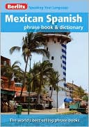 Berlitz: Mexican Spanish Phrase Book