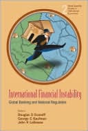 Book cover image of International Financial Instability: Global Banking and National Regulation by Douglas D. Evanoff