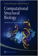 Torsten Schwede: Computational Structural Biology: Methods and Applications