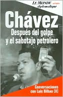 Le Monde Diplomatique: Chavez: Despues del golpe y el sabotaje petrolero