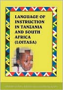 Birgit Brock-Utne: Language Of Instruction In Tanzania And South Africa (Loitasa)